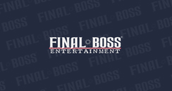 Final Boss Entertainment