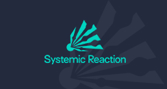 Systemic Reaction™